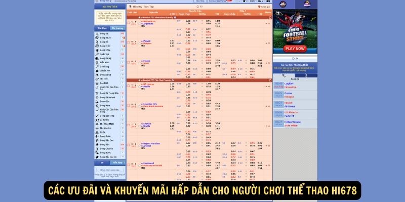 Thể Thao hi678: Tổng quan về dịch vụ cá cược thể thao trực tuyến 7 Các ưu đãi và khuyến mãi hấp dẫn cho người chơi thể thao hi678