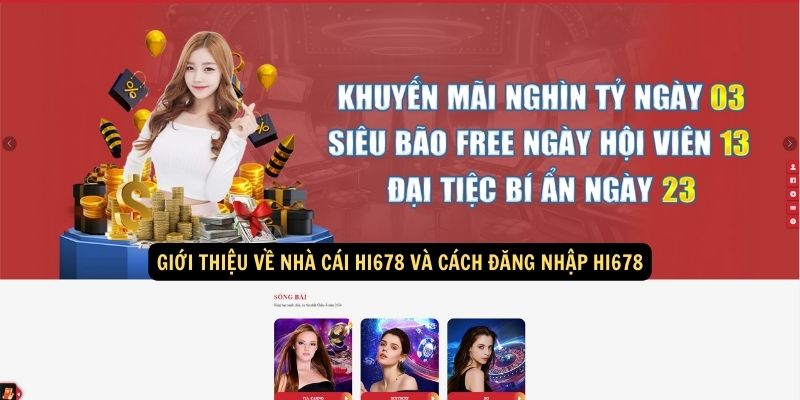 Đăng Nhập hi678: Hướng dẫn chi tiết và đầy đủ thông tin 5 Giới thiệu về nhà cái hi678 và cách đăng nhập hi678
