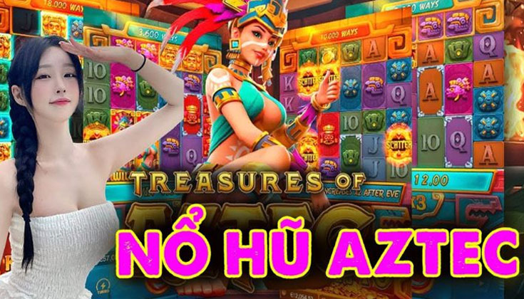 Aztec Nổ Hũ Tiền Thưởng