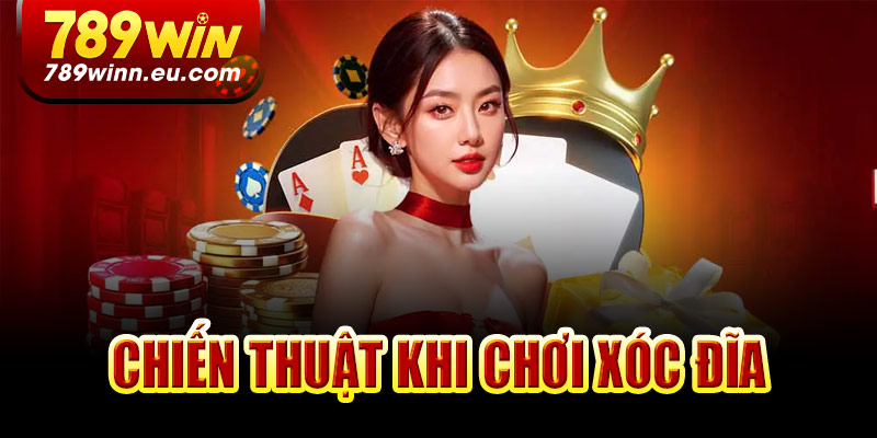 Các chiến thuật khi chơi xóc đĩa online