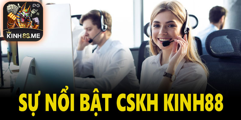 Dịch Vụ CSKH Kinh88 – Hỗ Trợ 24/7 Cho Người Chơi Tận Tâm Và Nhanh Chóng 7 Dịch vụ CSKH Kinh88 có gì nổi bật hơn?